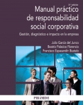 Manual pr�ctico de responsabilidad social corporativa. Gesti�n, diagn�stico e impacto en la empresa