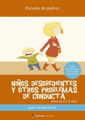 Nios desobedientes y otros problemas de conducta. Gua pedaggica con casos prcticos.