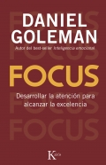 Focus. Desarrollar la atenci�n para alcanzar la excelencia