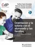 Orientaci�n y tutor�a con el alumnado y las familias. Grados de educaci�n infantil y primaria