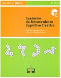 Cuadernos de entrenamiento cognitivo creativo. 1� ESO
