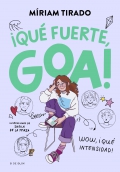 Me llamo Goa 2. �Qu� fuerte, Goa!