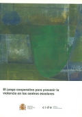 El juego cooperativo para prevenir la violencia en los centros escolares.