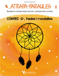 Atrapa-paraules 2. Quaderns d'expressi� escrita i pensament creatiu. Contes -2-, faules i rondalles