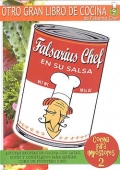 Falsarius Chef. Cocina para impostores 2. En su salsa.