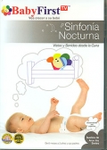 Sinfona Nocturna. Vistas y sonidos desde la Cuna. Baby First (DVD)