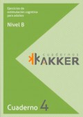 Cuadernos AKKER. Nivel B4. Ejercicios de estimulaci�n cognitiva para adultos
