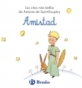 Amistad. Las citas ms bellas de Antoine de Saint-Exupry.