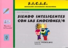 Siendo Inteligentes Con Las Emociones 4. (Programa SICLE)