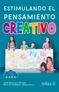 Estimulando el pensamiento creativo (2a Edici�n)