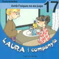 Laura i companyia-Amb l'aigua no es juga 17