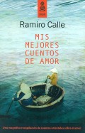 Mis mejores cuentos de amor. Una magnifica recopilaci�n de cuentos orientales sobre el amor.