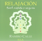 Relajaci�n f�cil, r�pida y segura. ( CD )
