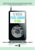Tu m�sica puede cambiar tu vida. Y revolucionar tu salud, tu memoria, mejorar tu organizaci�n, aumentar tu concentraci�n...y mucho m�s.