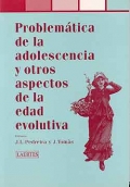 Problem�tica de la adolescencia y otros aspectos de la edad evolutiva