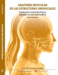 Anatoma muscular de las estructuras orofaciales. Fundamentos anatomofisiolgicos aplicados a la movilidad orofacial.