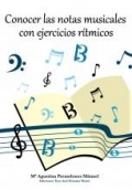 Conocer las notas musicales con ejercicios r�tmicos.
