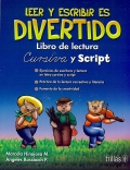 Leer y escribir es divertido. Libro de lectura. Cursiva y script.