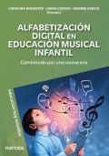 Alfabetizaci�n digital en educaci�n musical infantil. Caminando por una nueva era
