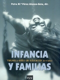 Infancia y familias. Valores y estilo de educaci�n ( 6-14 a�os ).