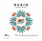 Rubio. El arte de colorear. Mandalas educativos +4 aos