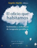 El oficio que habitamos. Testimonios y reflexiones de terapeutas gest�lticas