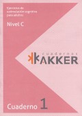 Cuadernos AKKER. Nivel C1. Ejercicios de estimulaci�n cognitiva para adultos