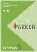 Cuadernos AKKER. Nivel B5. Ejercicios de estimulaci�n cognitiva para adultos