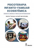 Psicoterapia infanto-familiar ecosistmica desde el modelo vincular integrador