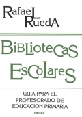 Bibliotecas escolares. Gua para el profesorado de educacin primaria