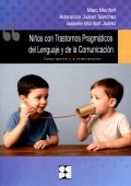 Ni�os con Trastornos Pragm�ticos del Lenguaje y de la Comunicaci�n. Descripci�n y e intervenci�n