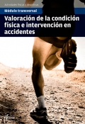 Valoracin de la condicin fsica e intervencin en accidentes. Mdulo transversal. Actividades fsicas y deportivas