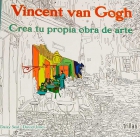 Vincent van Gogh. Crea tu propia obra de arte