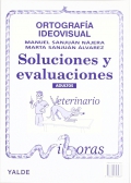 Ortografa Ideovisual. Soluciones y evaluaciones. Adultos.