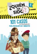 �Qui�n ha sido? 1. 101 casos (extraordinarios) para resolver en 5 minutos