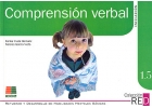 Comprensin verbal. Iniciacin. Refuerzo y desarrollo de habilidades mentales bsicas. 1.5.