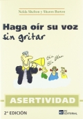 Asertividad. Haga O�r su Voz sin Gritar