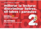 Col�lecci� Estimular i aprendre. Millorar la lectura 2, nivell 2. Discriminar lletres, s�l�labes i paraules. Per nens de 8 a 10 anys