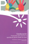 Coeducaci�n. Propuestas para alcanzar la igualdad de g�nero desde las aulas. 