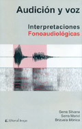 Audici�n y voz. Interpretaciones Fonoaudiol�gicas
