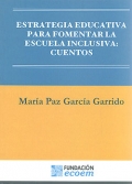 Estrategia educativa para fomentar la escuela inclusiva: cuentos.