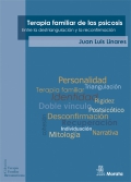 Terapia familiar de la psicosis. Entre la destriangulaci�n y la reconfirmaci�n
