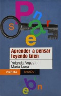 Aprender a pensar leyendo bien.