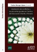 Mediacin de conflictos y ayuda entre iguales en centros de educacin infantil y primaria