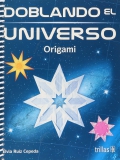 Doblando el universo. Origami