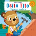 Osito Tito. �Manos a la obra!