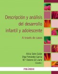 Descripci�n y an�lisis del desarrollo infantil y adolescente. A trav�s de casos
