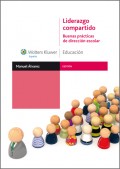 Liderazgo compartido. Buenas pr�cticas de direcci�n escolar.