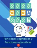 Funciones cognitivas y funciones ejecutivas. Bloque 1 Bloque 2