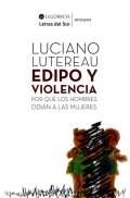 Edipo y violencia. Por qu� los hombres odian a las mujeres